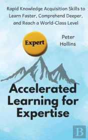 Accelerated Learning For Expertise: Rapi