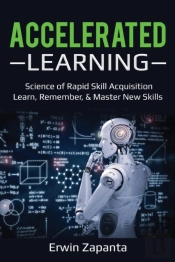 Accelerated Learning: Science Of Rapid S