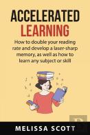 Accelerated  Learning