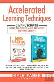 Accelerated Learning Techniques