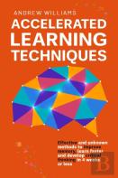 Accelerated Learning Techniques