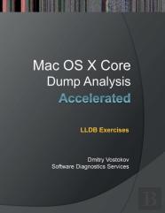 Accelerated Mac Os X Core Dump Analysis
