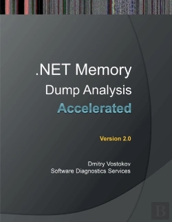Bertrand.pt - Accelerated .Net Memory Dump Analysis