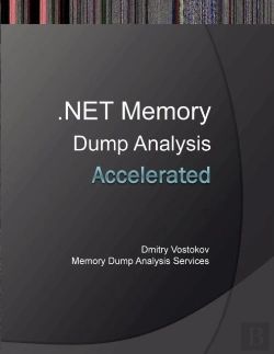 Bertrand.pt - Accelerated .Net Memory Dump Analysis