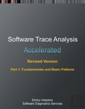 Accelerated Software Trace Analysis, Revised Edition, Part 1