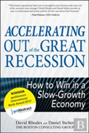 Accelerating Out Of The Great Recession