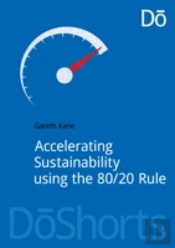 Accelerating Sustainability Using The 80/20 Rule