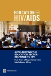 Accelerating The Education Sector Response To Hiv