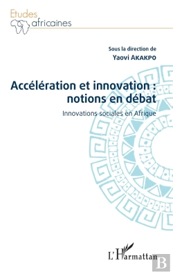 Bertrand.pt - Accéleration Et Innovation : Notions En Débat, Innovations Sociales En Afrique