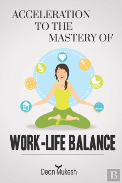 Bertrand.pt - Acceleration To The Mastery Of Work Life Balance