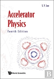 Accelerator Physics (Fourth Edition)