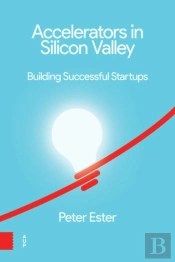 Accelerators In Silicon Valley