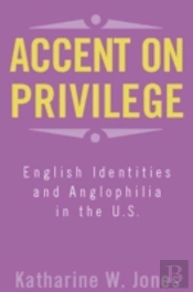 Accent On Privilege