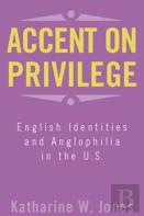 Accent On Privilege