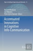Accentuated Innovations In Cognitive Info-Communication