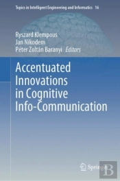 Accentuated Innovations In Cognitive Info-Communication