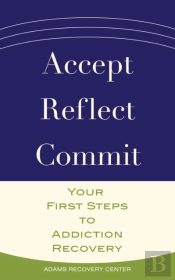 Accept, Reflect, Commit