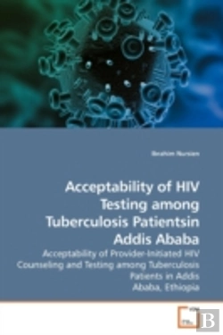 Bertrand.pt - Acceptability Of Hiv Testing Among Tuber