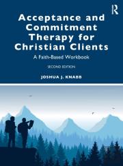 Acceptance And Commitment Therapy For Christian Clients