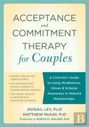 Acceptance And Commitment Therapy For Couples