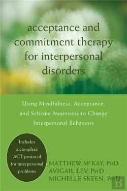 Bertrand.pt - Acceptance And Commitment Therapy For Interpersonal Problems