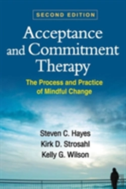 Bertrand.pt - Acceptance And Commitment Therapy, Second Edition