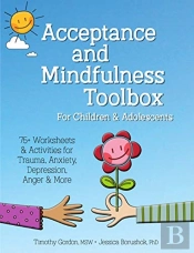 Acceptance And Mindfulness Toolbox For Children And Adolescents