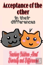 Acceptance Of The Other In Their Differences