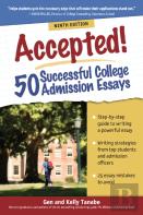 Accepted! 50 Successful College Admission Essays