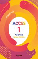 Acces 1r Batxillerat. Valencia: Llengua I Literatura
