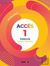 Acces 1r Batxillerat. Valencia: Llengua I Literatura