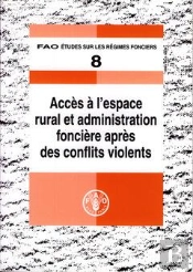 Acces A L'Espace Rural Et Administrationfonciere Apres Des Conflits Violents