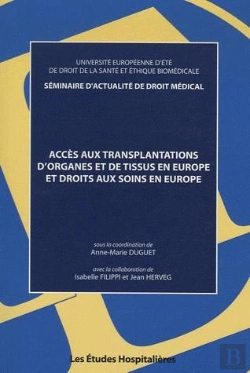 Bertrand.pt - Accès Aux Transplantations D'Organes Et De Tissus En Europe Et Droits Aux Soins En Europe