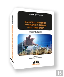 Bertrand.pt - Acceso A Las Fuentes De Prueba En El Derecho De La Competencia.