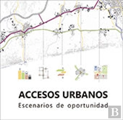 Bertrand.pt - Accesos Urbanos. Escenarios De Oportunidad
