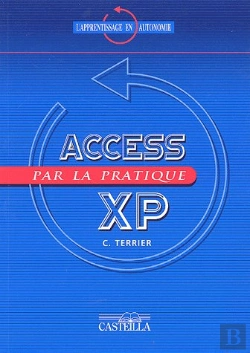 Bertrand.pt - Access 2002 Par La Pratique