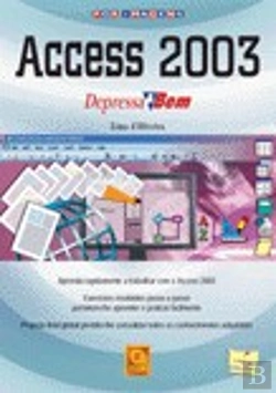 Bertrand.pt - Access 2003 Depressa & Bem