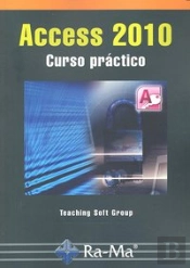 Access 2010. Curso Práctico