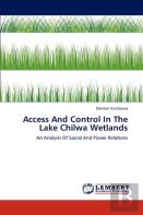 Access And Control In The Lake Chilwa Wetlands