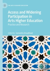 Access And Widening Participation In Arts Higher Education