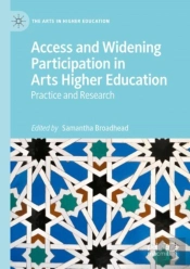 Access And Widening Participation In Arts Higher Education