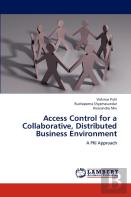 Access Control For A Collaborative, Distributed Business Environment