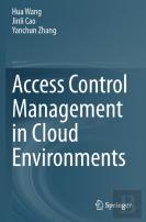 Access Control Management In Cloud Environments