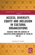 Access, Diversity, Equity And Inclusion In Cultural Organizations