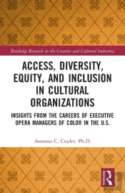 Access, Diversity, Equity And Inclusion In Cultural Organizations