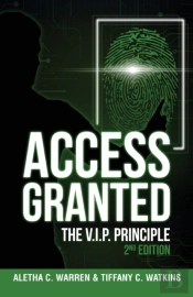 Access Granted: The V.I.P. Principle 2nd