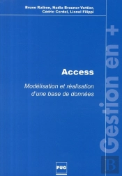 Access ; Modélisation Et Réalisation D'Une Base De Données