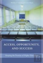 Access, Opportunity, And Success