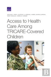 Access To Health Care Among Tricare-Covered Children