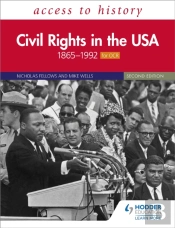 Access To History: Civil Rights In The Usa 1865â€“1992 For Ocr Second Edition